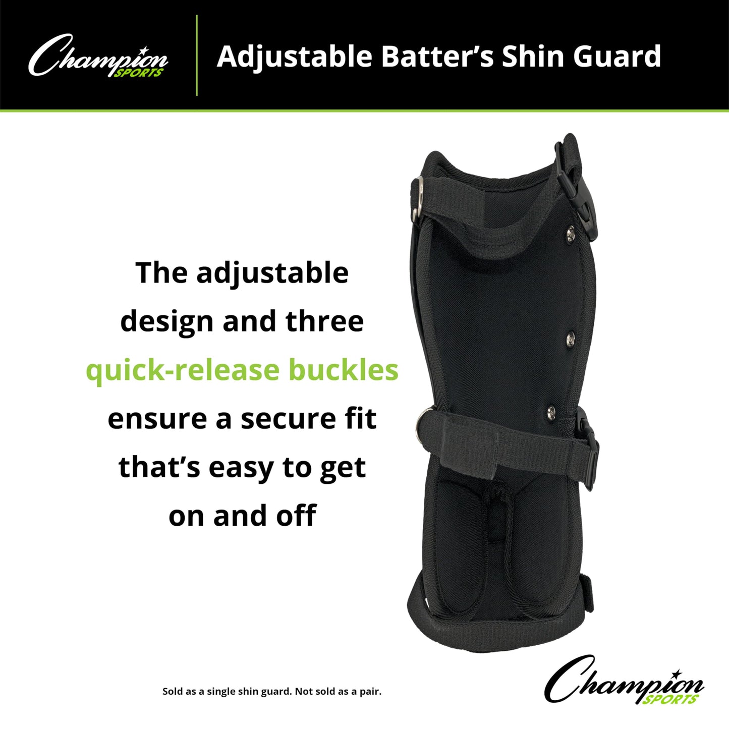 Champion Sports Universal 7.5" L Adjustable Batters Shin Guard (Set of 1) - Wrap Around Padding and Ankle/Foot Protector - Quick Release Buckles - Ages: Youth to Adult